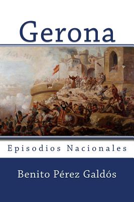 Gerona: Episodios Nacionales