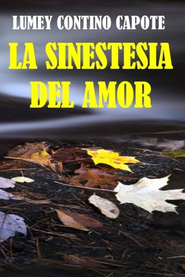 La sinestesia del amor