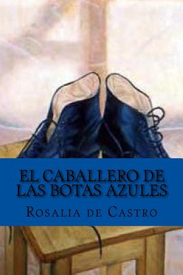 El caballero de las botas azules (Spanish Edition)