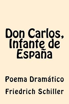 Don Carlos, Infante de España