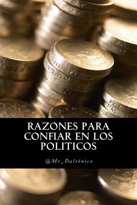 Razones para confiar en los politicos