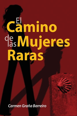 El camino de las mujeres raras