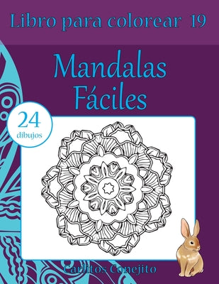 Libro para colorear Mandalas Fáciles: 24 dibujos