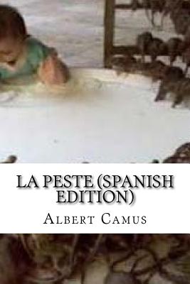 La Peste (Spanish Edition)