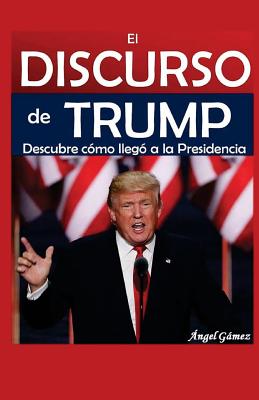 El Discurso de Trump