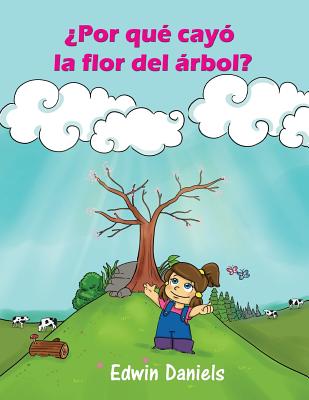 ¿Por qué cayó la flor del árbol?