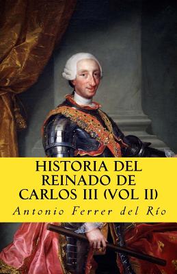 Historia del reinado de Carlos III vol II