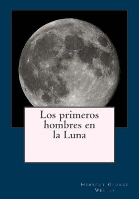 Los primeros hombres en la Luna