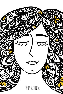 Happy Agenda Perpetua: Zentangle Girl: Agenda ilustrada para colorear y organizarte sin estrés