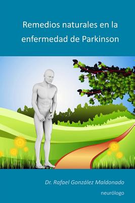 Remedios naturales en la enfermedad de Parkinson: 2017