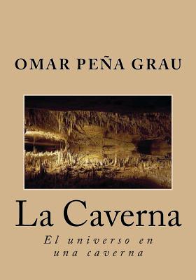 La caverna: El universo en una caverna