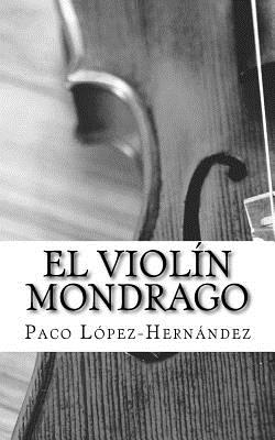 El violín Mondrago