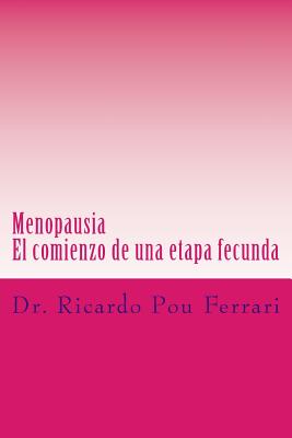 Menopausia: El comienzo de una etapa fecunda