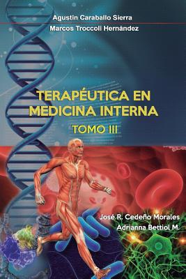 Terapeutica en Medicina Interna Tomo III