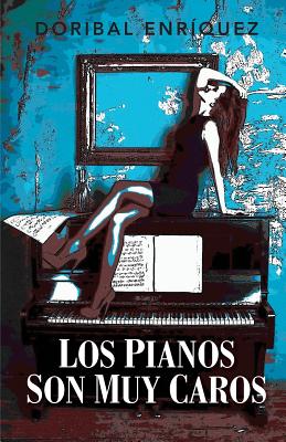 Los pianos son muy caros