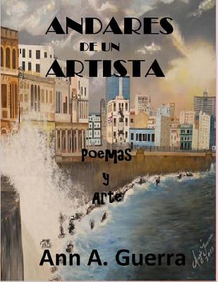 Andares de un Artista: Poemas y Arte