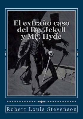 El extraño caso del Dr. Jekyll y Mr. Hyde