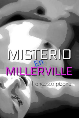 Misterio en Millerville