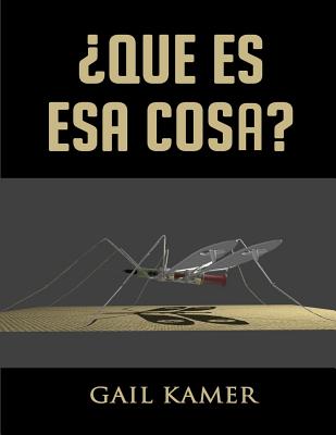 Que Es Esa Cosa?