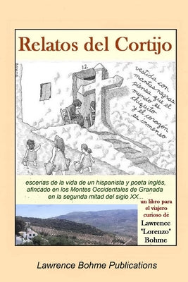 Relatos del Cortijo: Escenas de la vida de un hispanista inglés