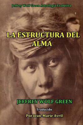 La Estructura Del Alma