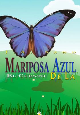 El cuendo de la mariposa azul