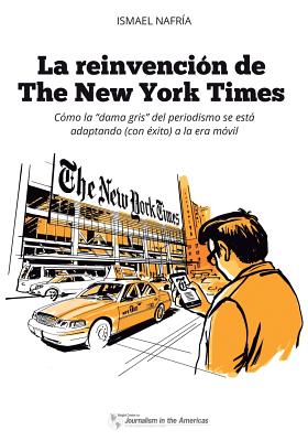 La reinvención de The New York Times: Cómo la 