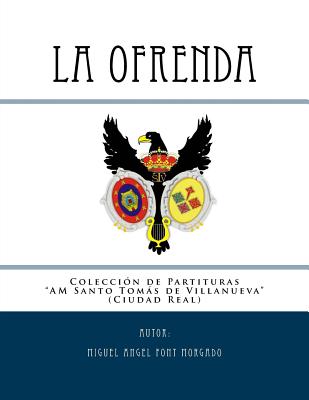 LA OFRENDA - Marcha procesional: Partituras para Banda de viento metal y percusion