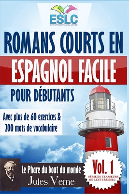 Romans courts en espagnol facile pour débutants: 