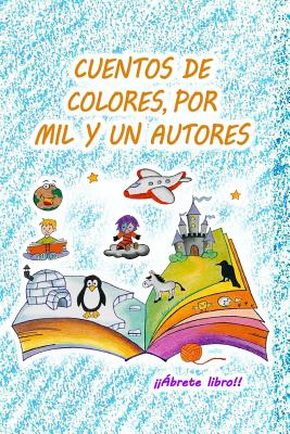 Cuentos de colores, por mil y un autores