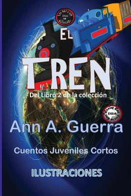 El Tren: Cuento No.14 del Libro 2 de los MIL y un DIAS