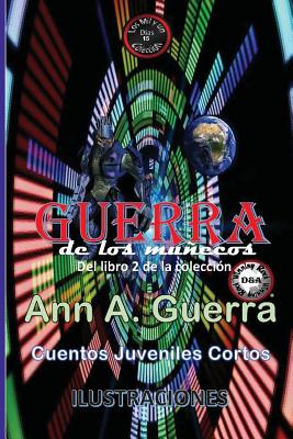 GUERRA de los munecos: No. 15 del libro 2 de la coleccion: Los MIL y un DIAS