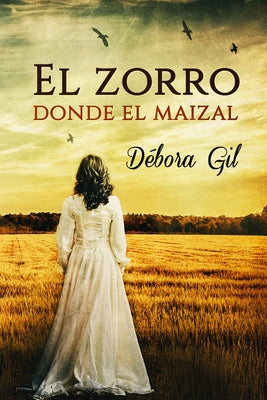 El zorro donde el maizal