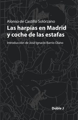 Las harpías en Madrid y coche de las estafas