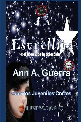 La Estrellita: Cuento No. 17 del libro 2 de la coleccion