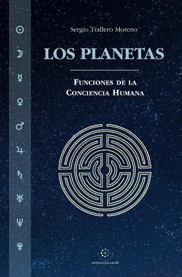 Los Planetas: Funciones de la Conciencia Humana