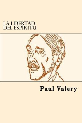 La Libertad del Espiritu (Spanish Edition)