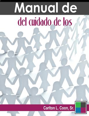 Manual de del cuidado de los (Spanish How and Why of NCC)