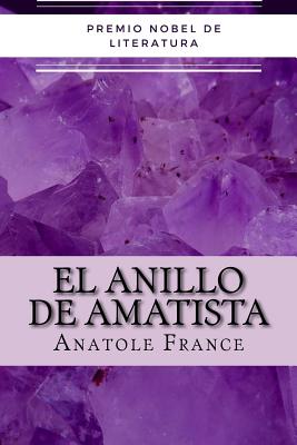 El Anillo De Amatista (spanish) Edition