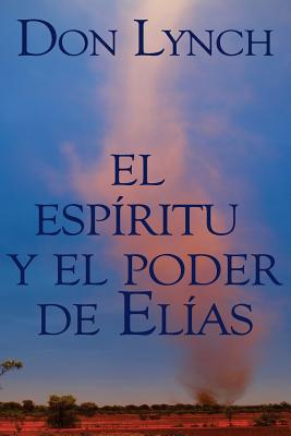 El Espiritu y El Poder de Elias