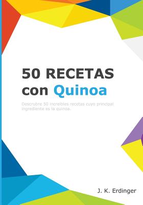 50 Recetas con Quinoa