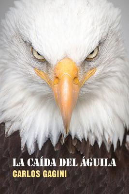 La caída del águila