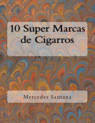 10 Super Marcas de Cigarros