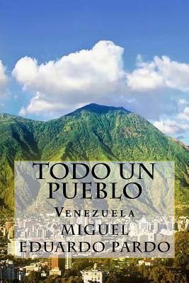 Todo un Pueblo (Spanish) Edition