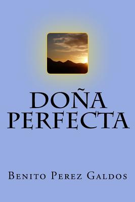 Doña Perfecta (Spanish) Edition