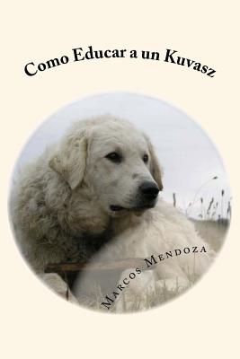 Como Educar a un Kuvasz