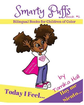 Today I Feel/Hoy Me Siento: Bilingual Books for Children of Color