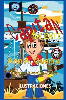 El Capitan Valiente: Cuento No. 22