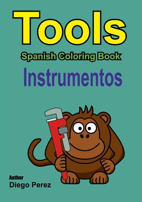 Spanish Coloring Book: Tools