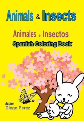 Spanish Coloring Book: Animals and Insects